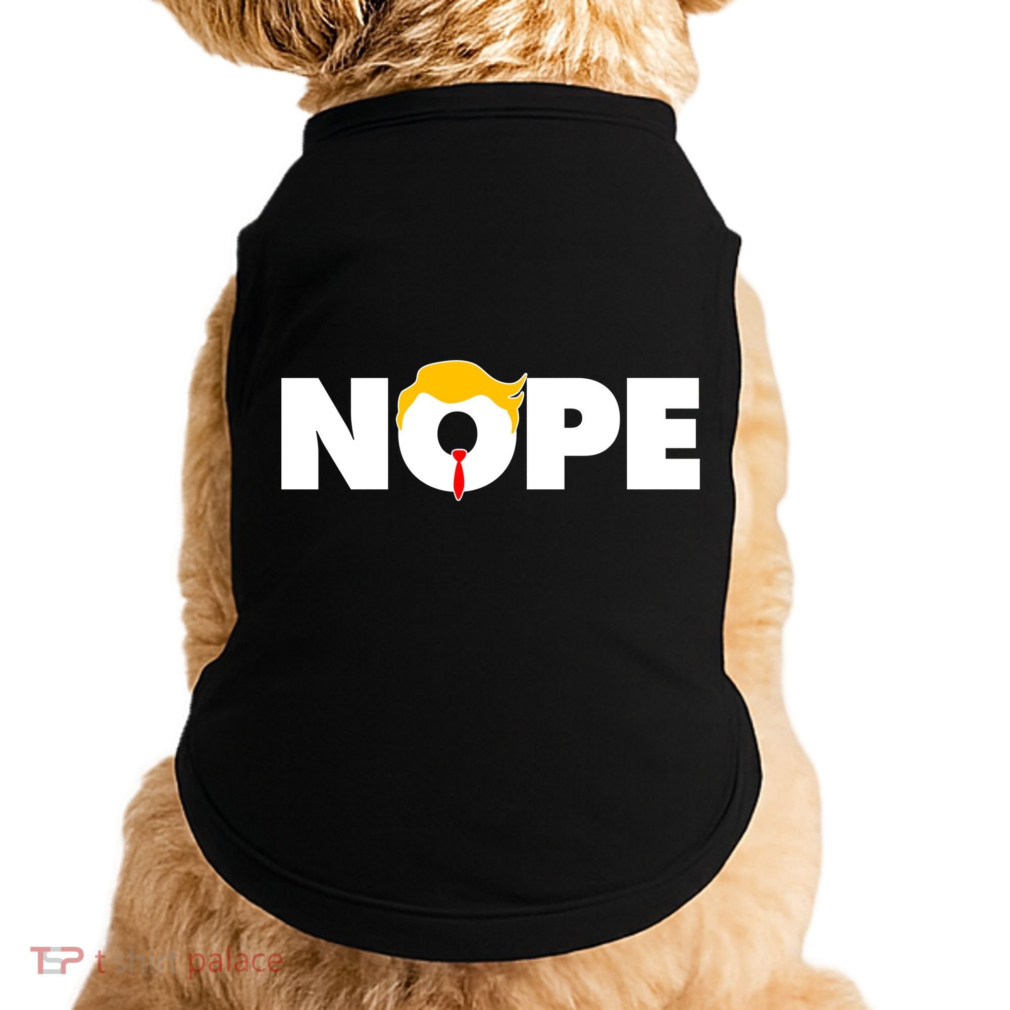 Nope To Trump Doggie Tank