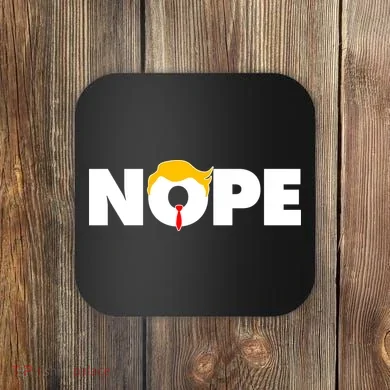 Nope To Trump Coaster