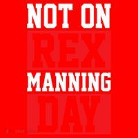 Not On Rex Manning Day Loves Funny Quote Santa Hat thumb 1