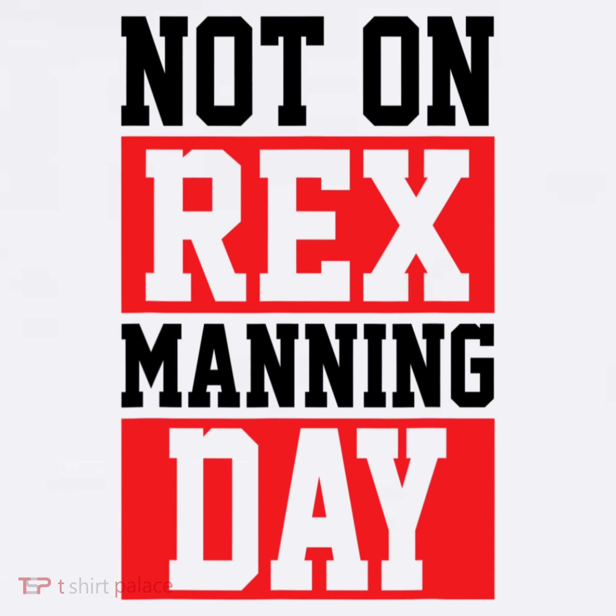 Not On Rex Manning Day Loves Funny Quote Beanie
