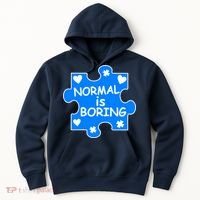 Normal Is Boring Autism Awareness Hoodie thumb 0