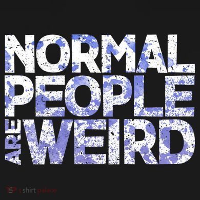 Normal People Are Weird Long Sleeve Shirt
