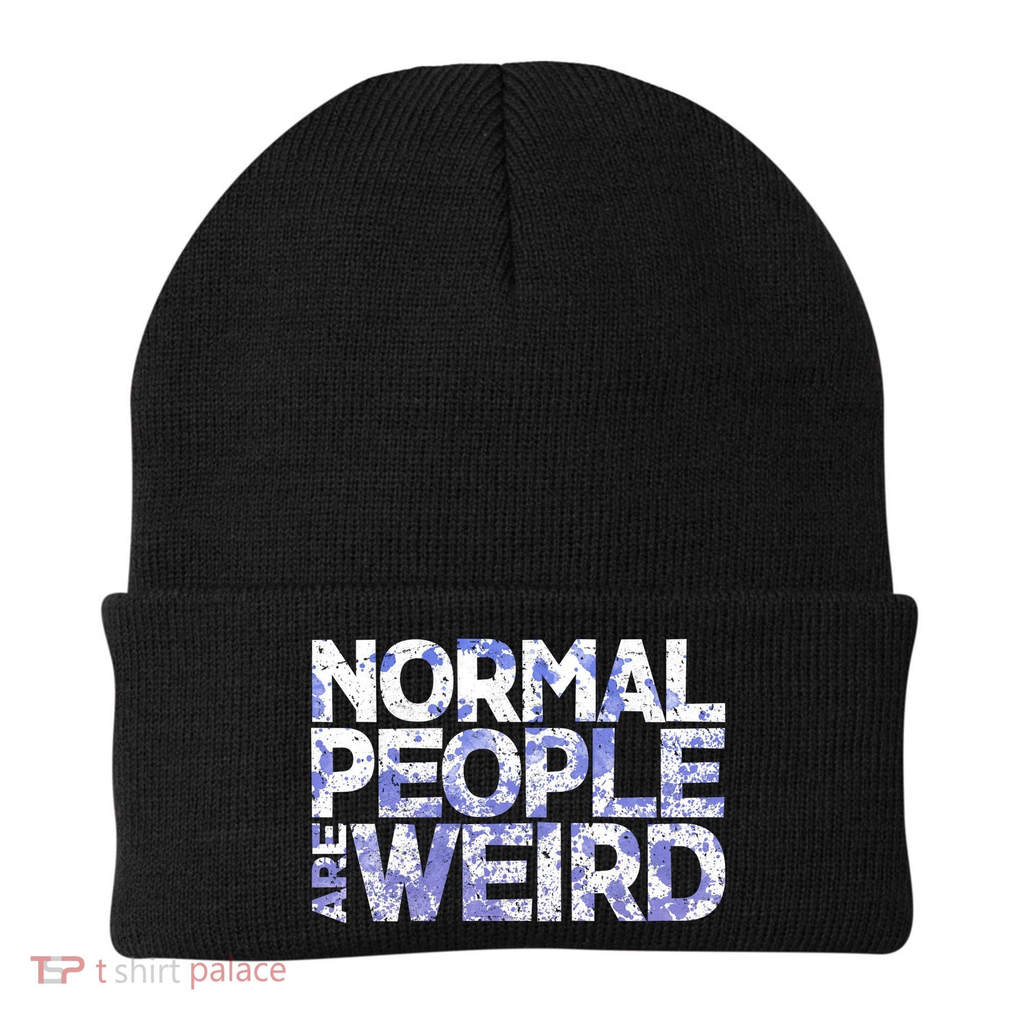 Normal People Are Weird Beanie