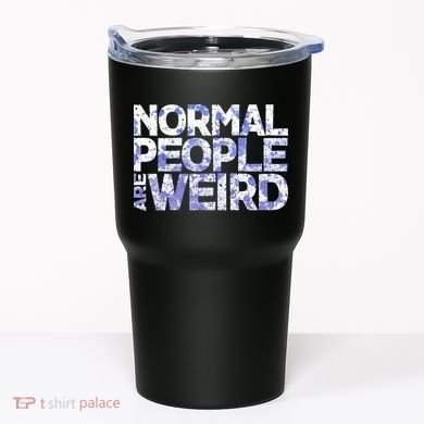 Normal People Are Weird Tumbler