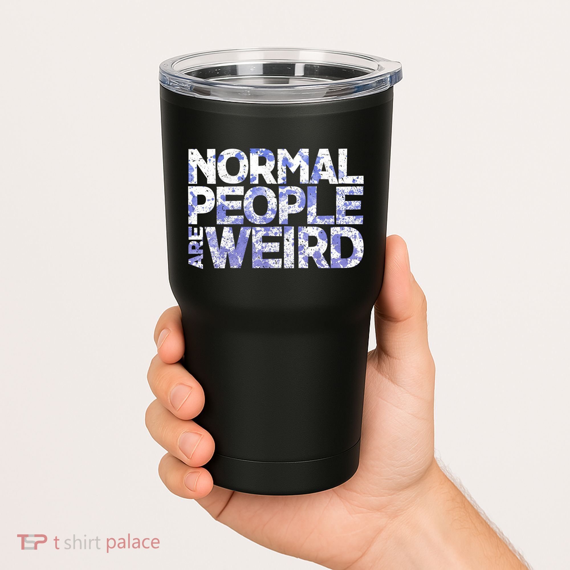 Normal People Are Weird Tumbler