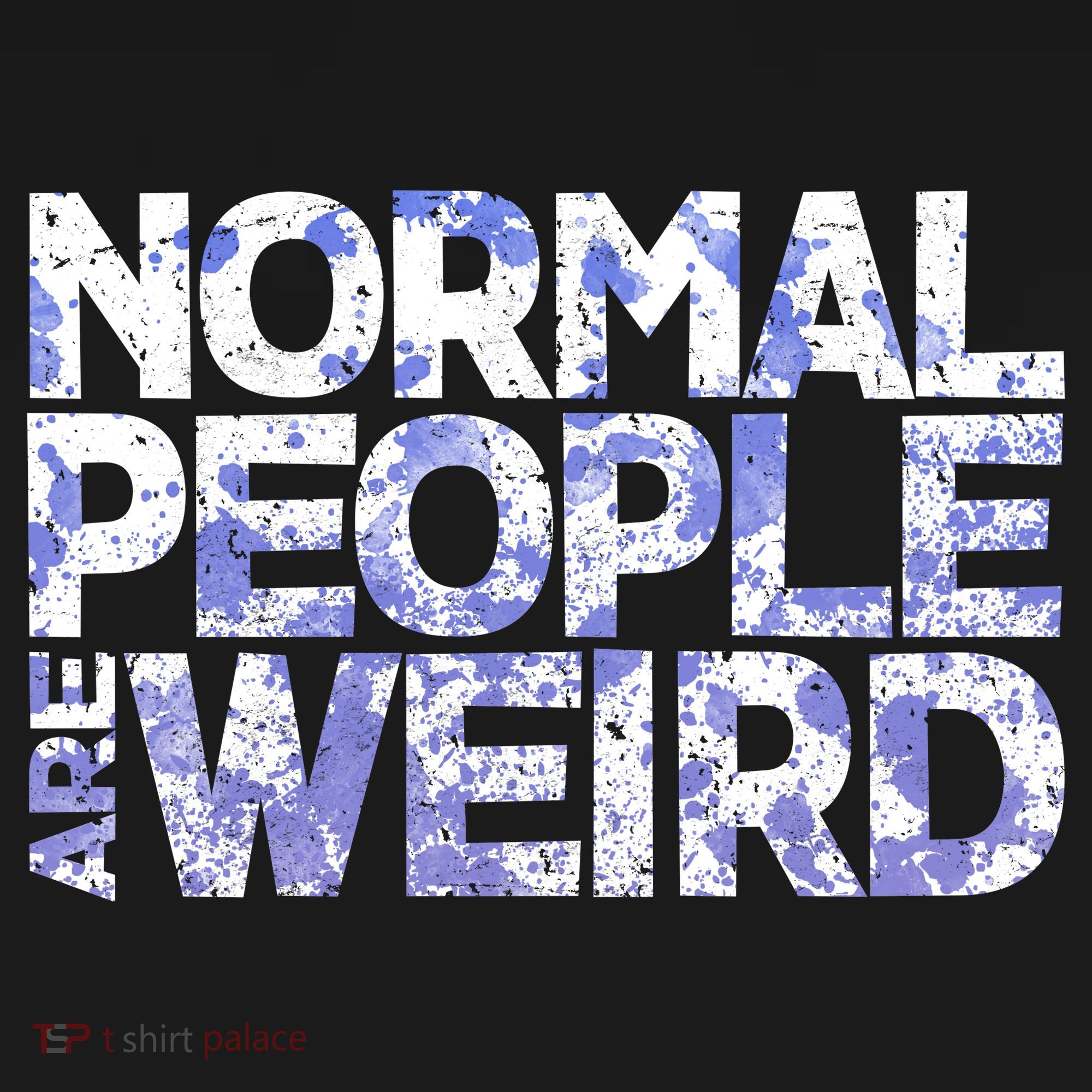 Normal People Are Weird Mousepad