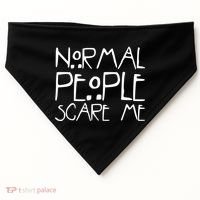 Normal People Scare Me Funny Awkward Weird USA-Made Doggie Bandana thumb 0