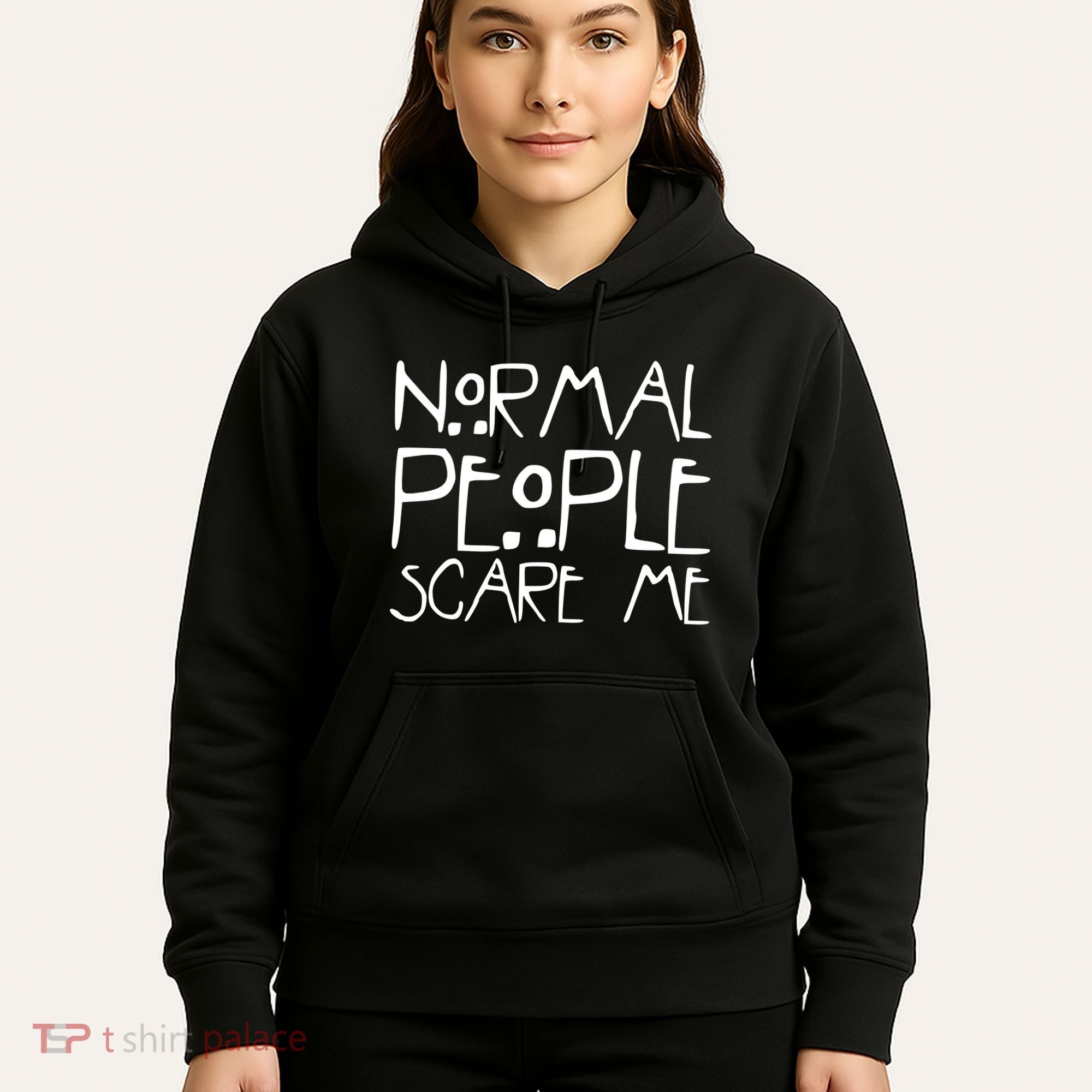Normal People Scare Me Funny Awkward Weird Hoodie