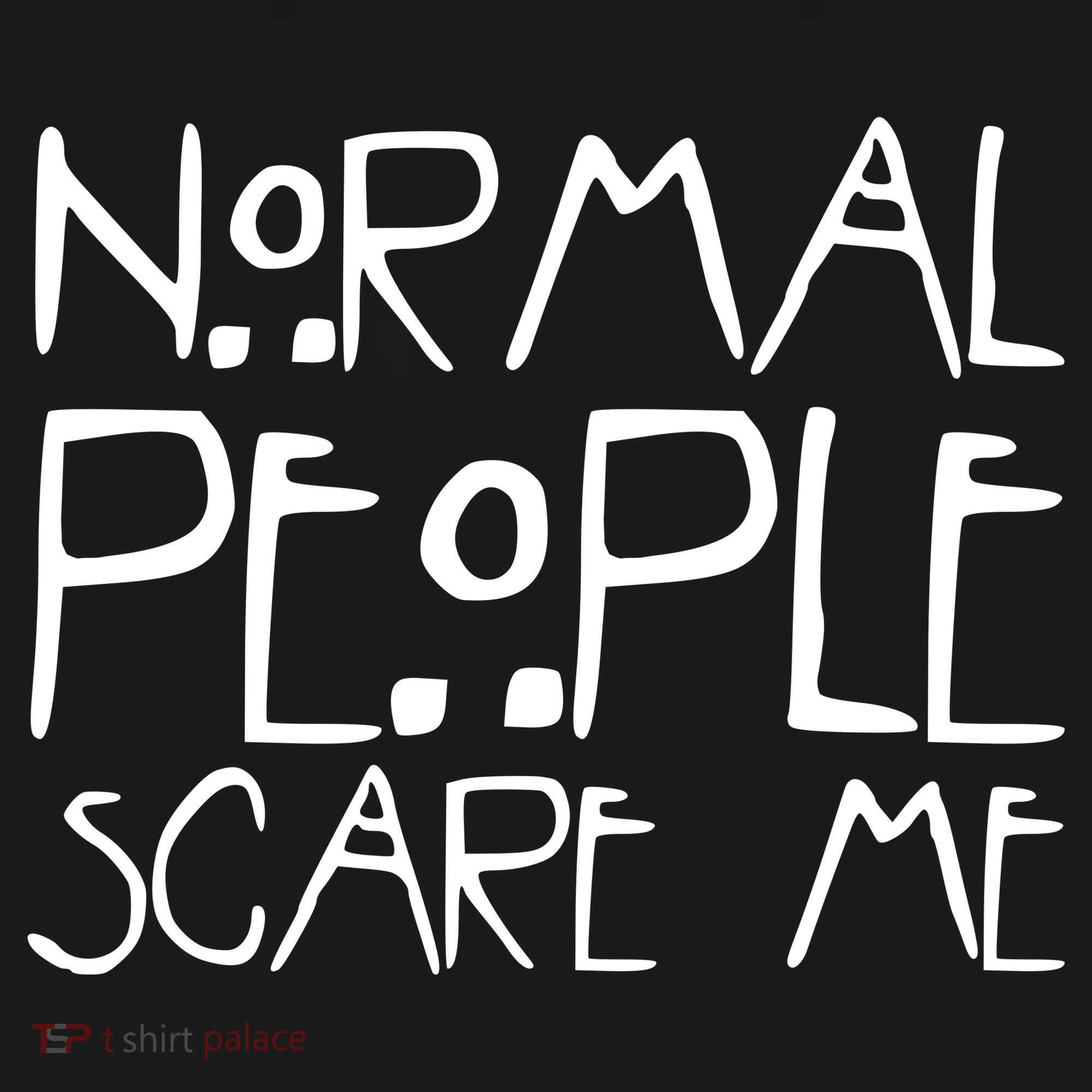 Normal People Scare Me Funny Awkward Weird Ornament