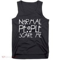 Normal People Scare Me Funny Awkward Weird Tank Top thumb 0