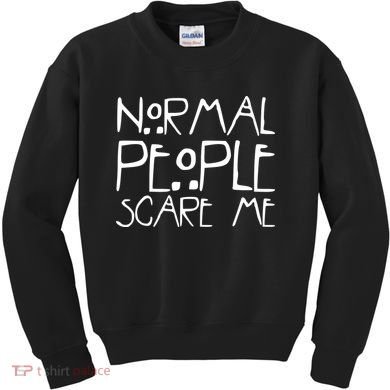 Normal People Scare Me Funny Awkward Weird Kids Sweatshirt