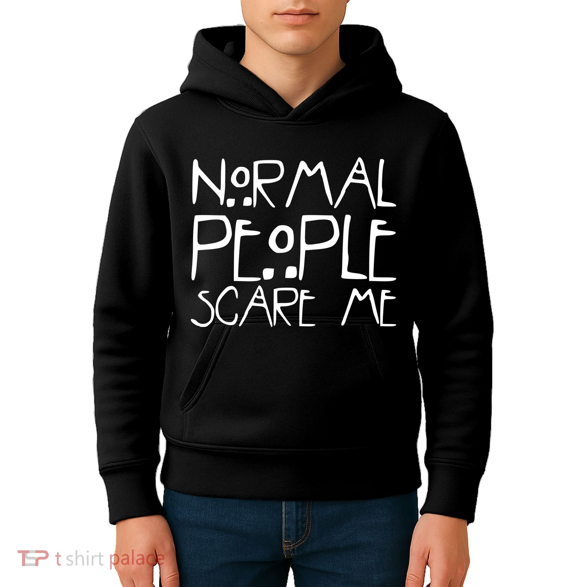 Normal People Scare Me Funny Awkward Weird Kids Hoodie