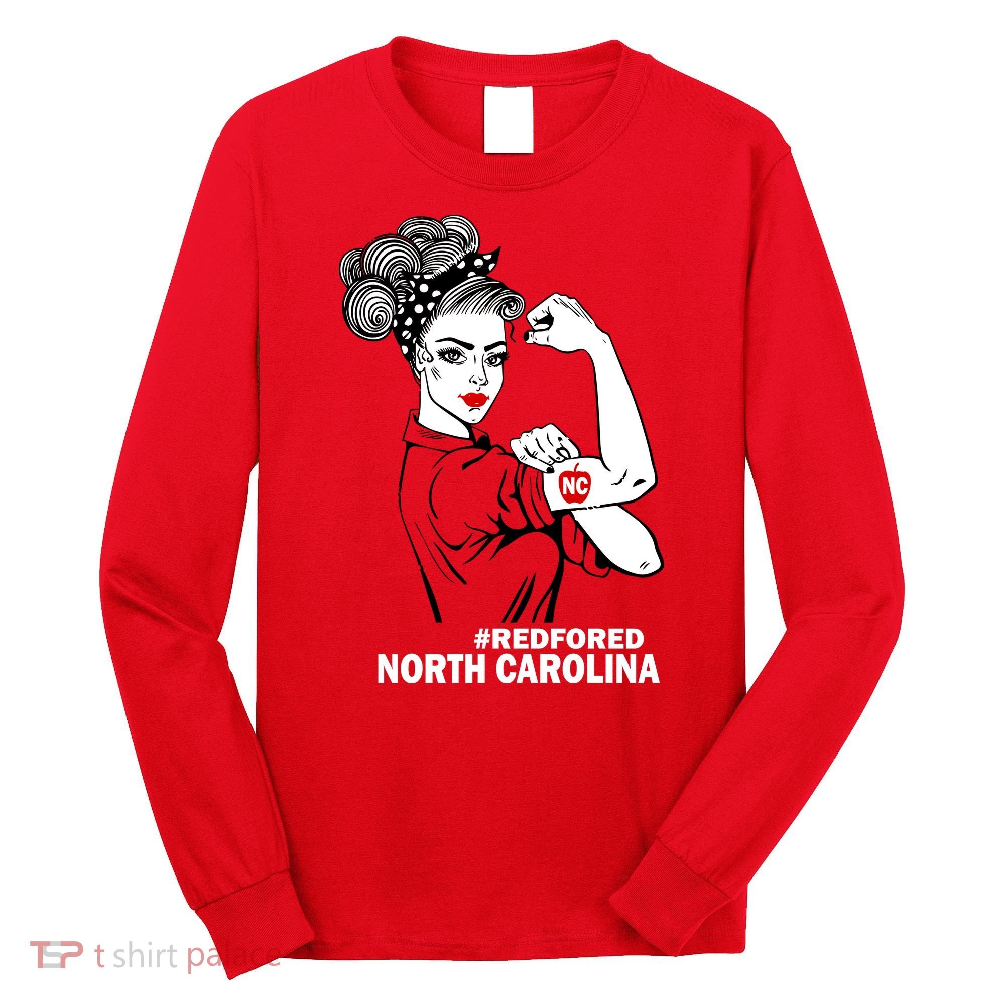 North Carolina NC Red For Ed Strong Long Sleeve Shirt