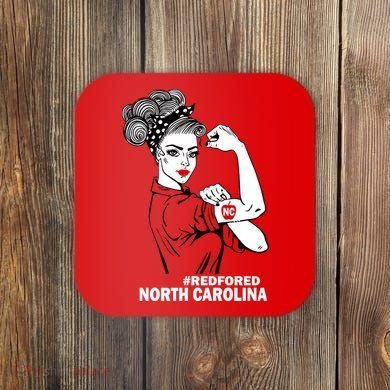 North Carolina NC Red For Ed Strong Coaster