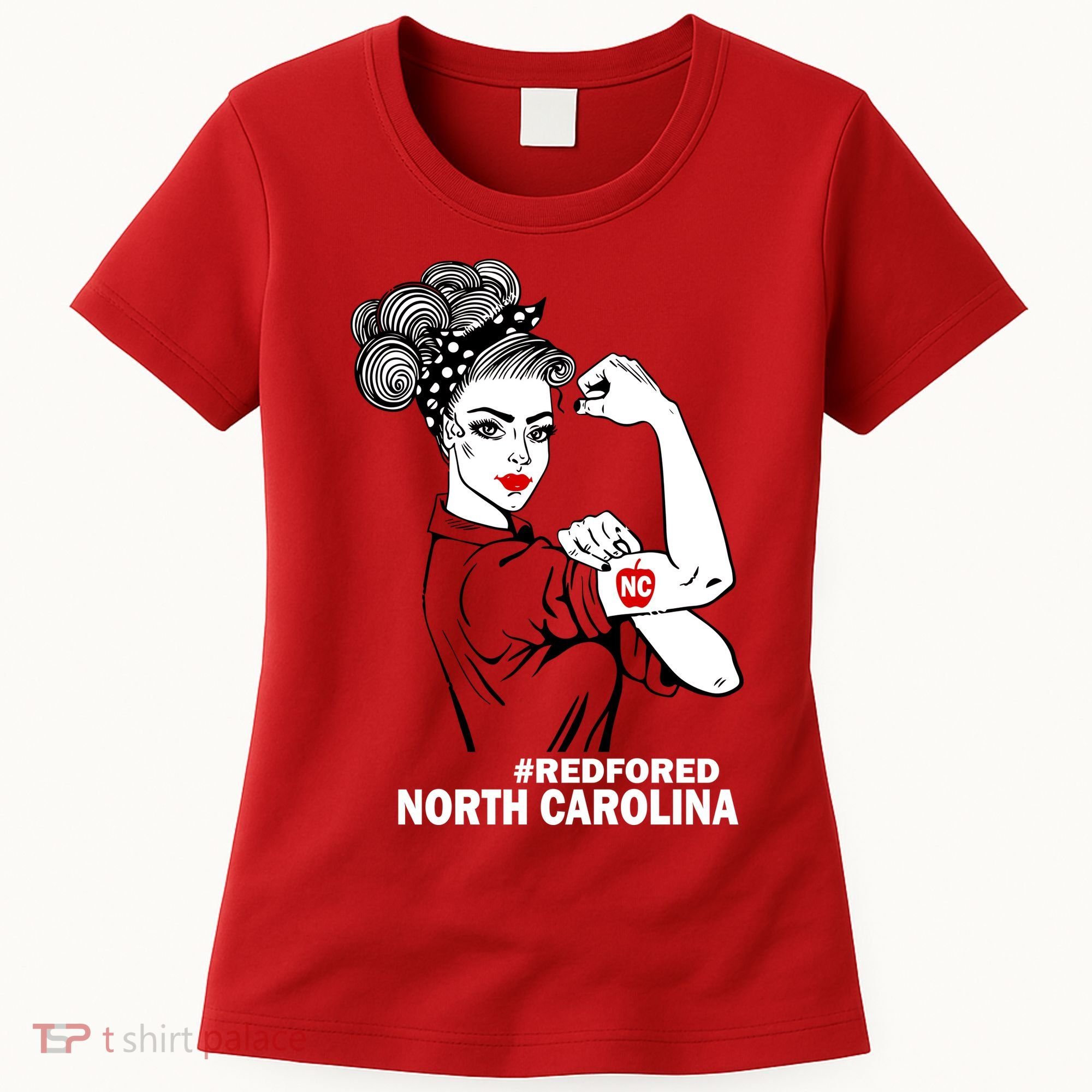 North Carolina NC Red For Ed Strong Women's T-Shirt