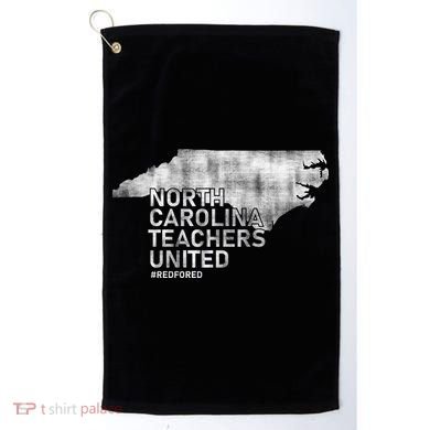 North Carolina Teachers United Red For Ed Golf Towel