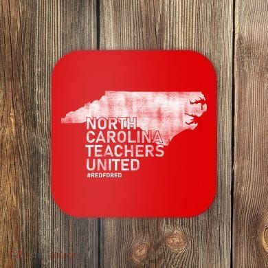 North Carolina Teachers United Red For Ed Coaster