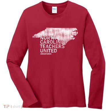 North Carolina Teachers United Red For Ed Women's Long Sleeve Shirt
