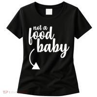 Not a Food Baby Surprise Thanksgiving Pregnancy Women's T-Shirt thumb 0