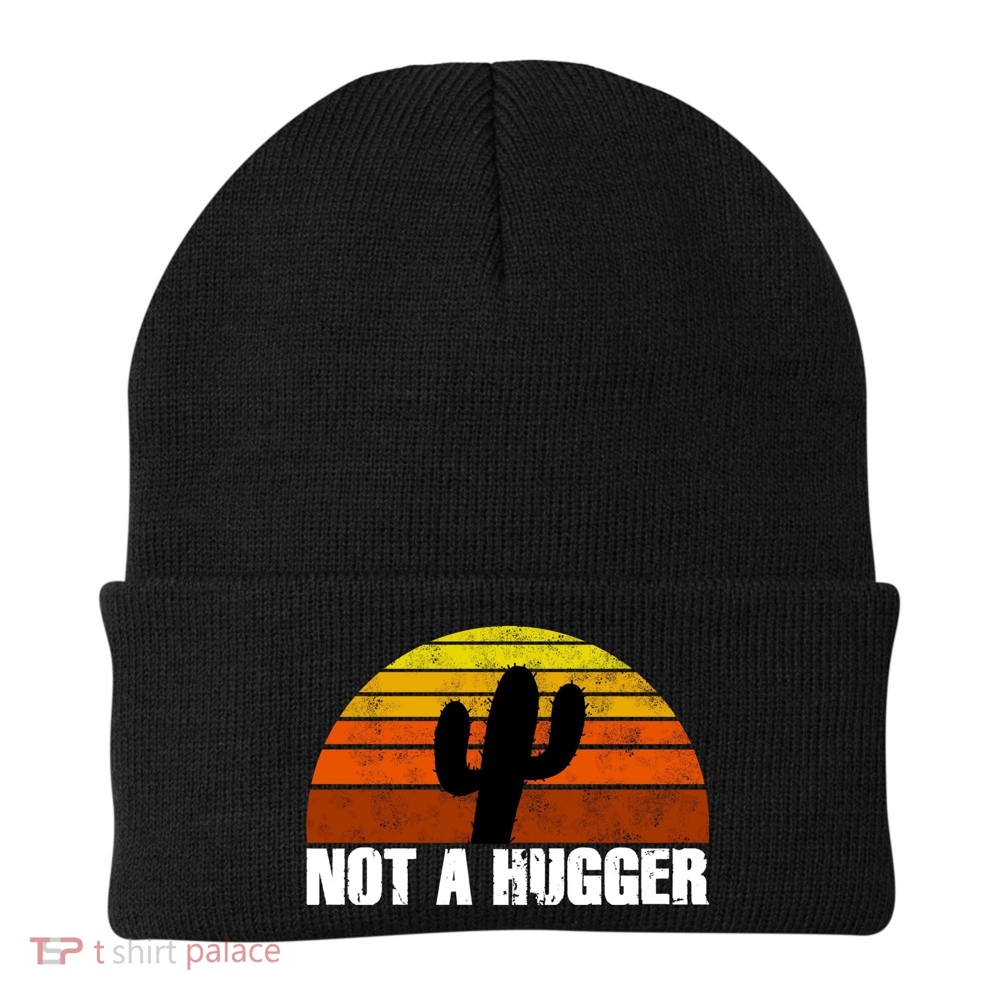 Not A Hugger Beanie