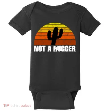 Not A Hugger Baby Bodysuit
