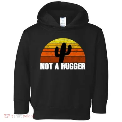 Not A Hugger Toddler Hoodie