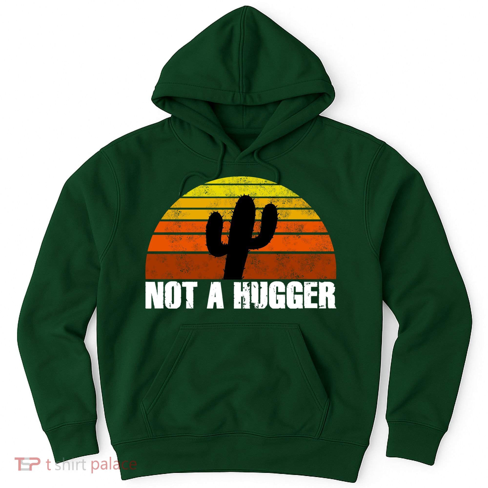 Not A Hugger Hoodie