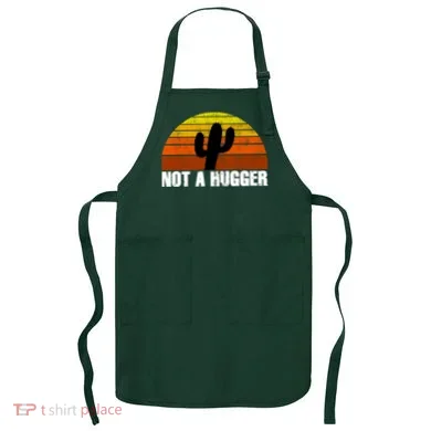 Not A Hugger Apron