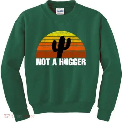 Not A Hugger Kids Sweatshirt