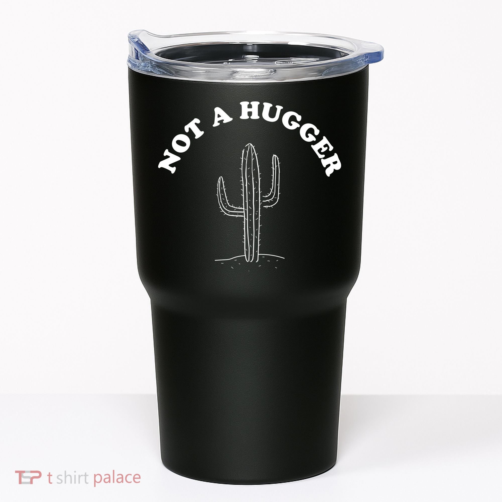 Not A Hugger Cactus Tumbler