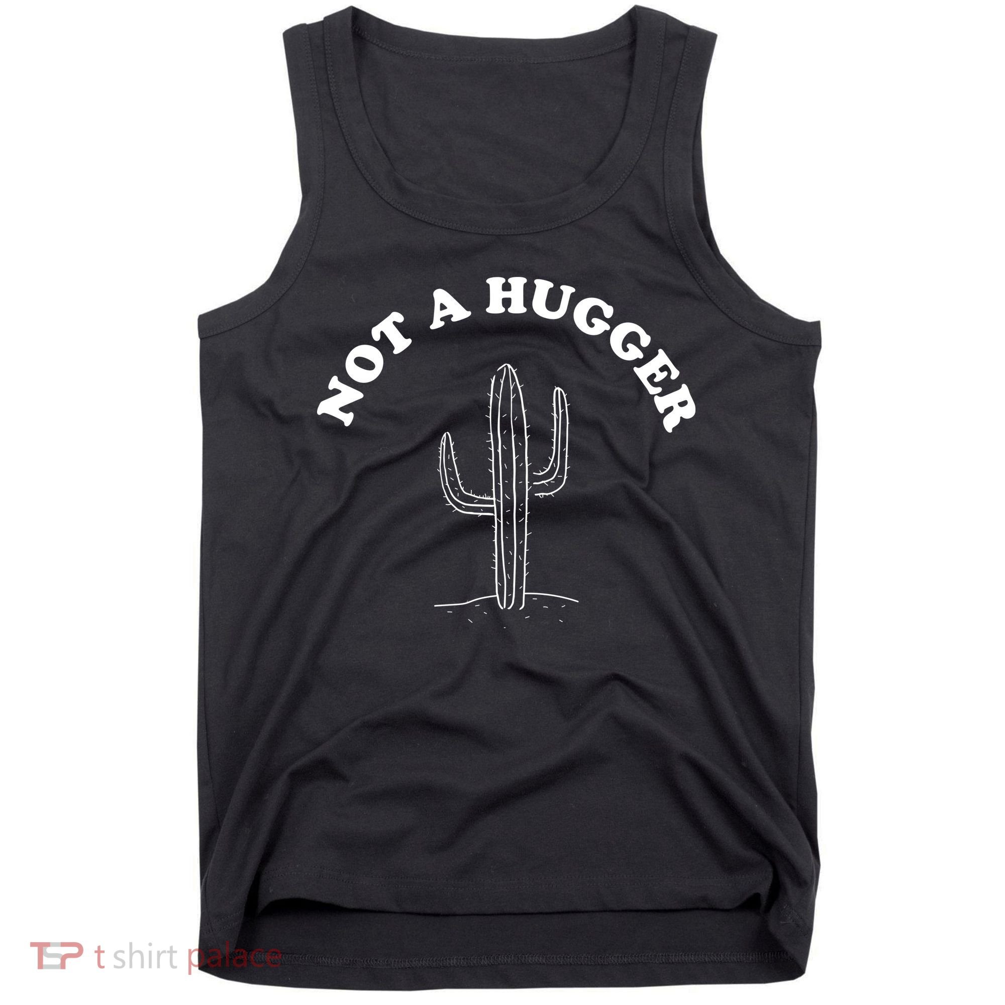 Not A Hugger Cactus Tank Top