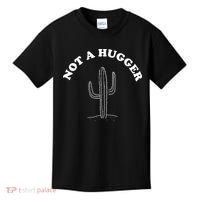 Not A Hugger Cactus Kids T-Shirt thumb 0