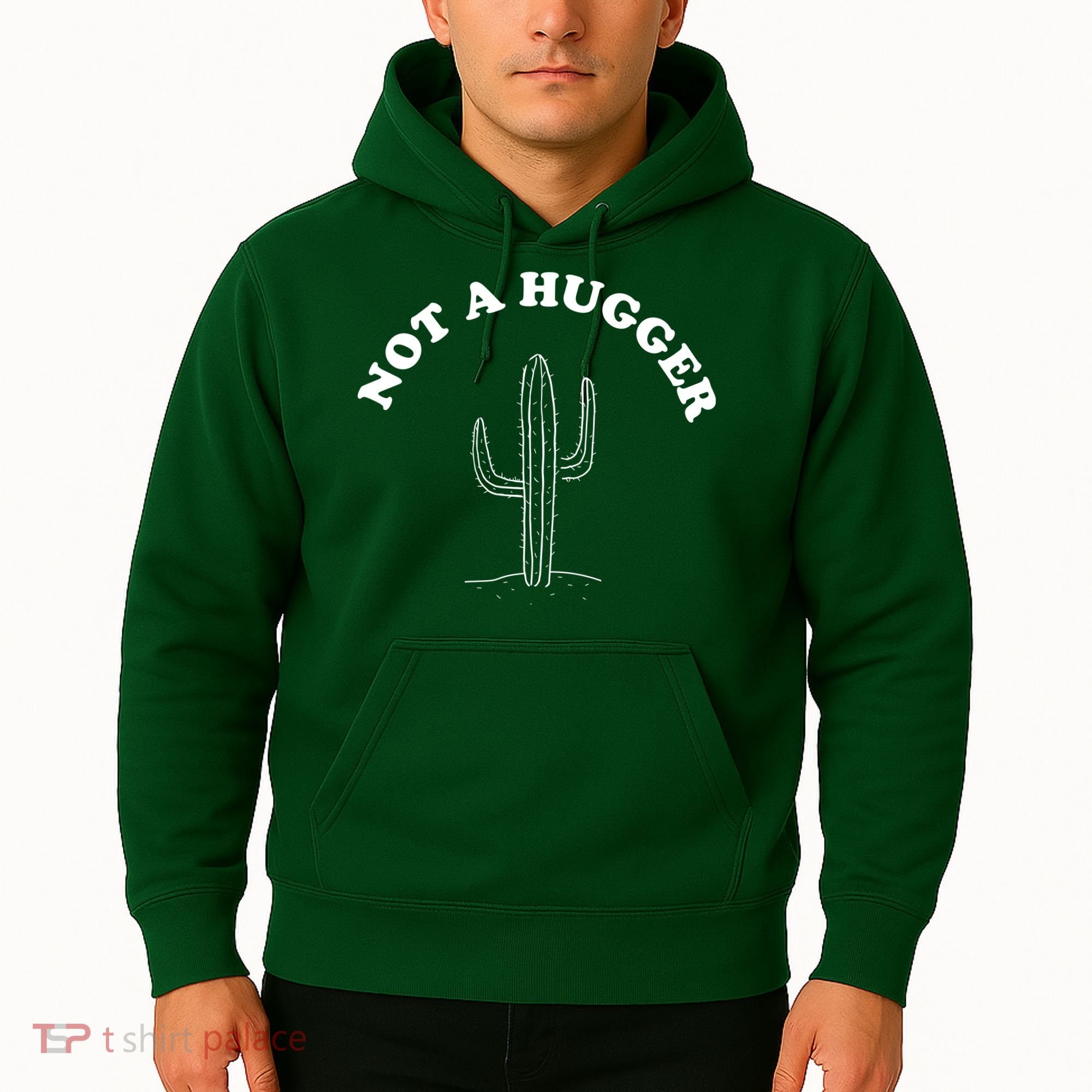Not A Hugger Cactus Hoodie