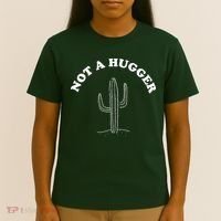 Not A Hugger Cactus T-Shirt thumb 4