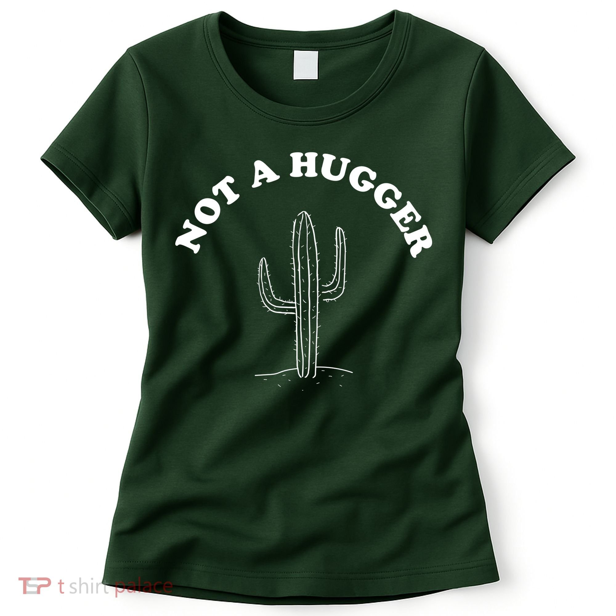 Not A Hugger Cactus Women's T-Shirt