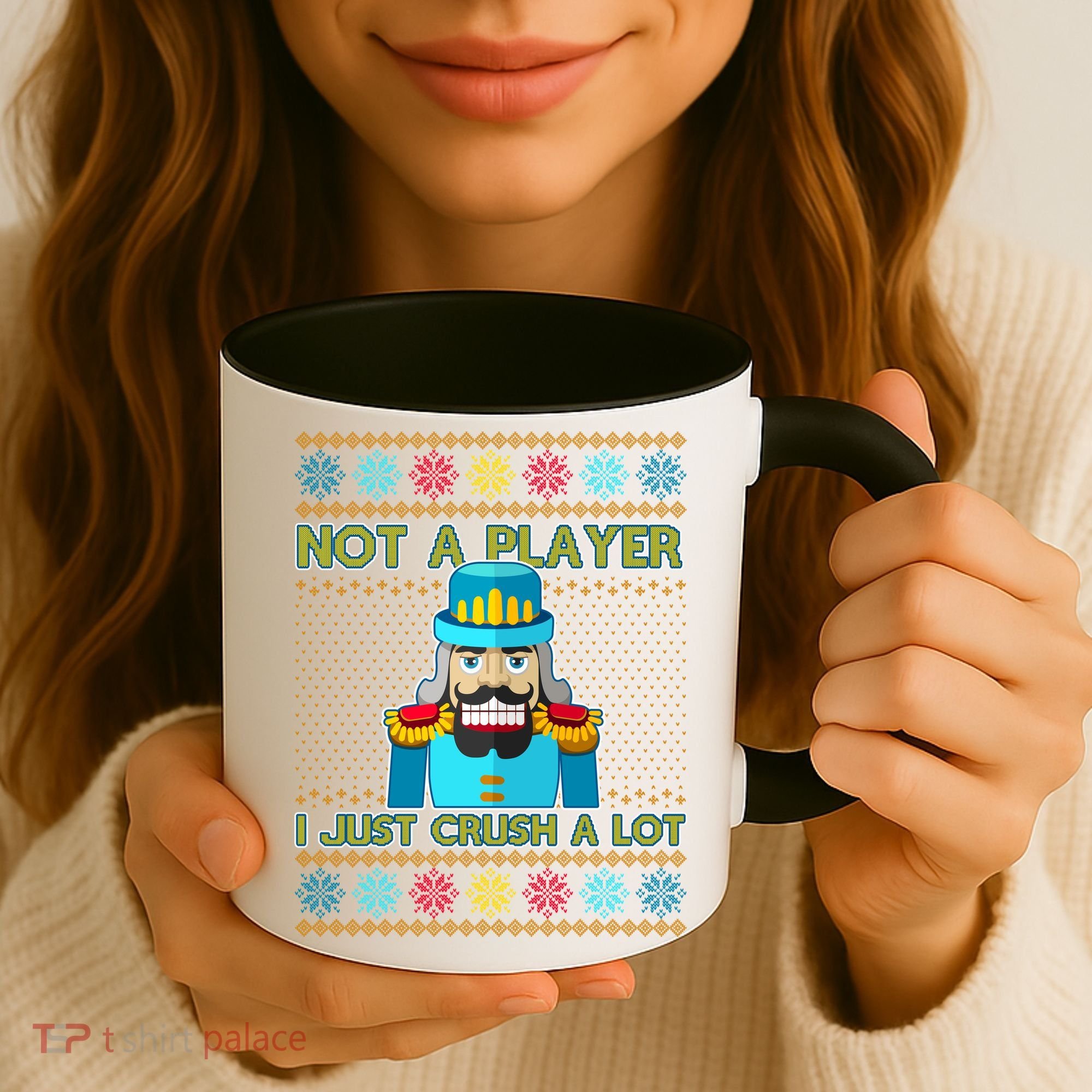 Not A Player I Just Crush A Lot Nutcracker Ugly Christmas Sweater Coffee Mug
