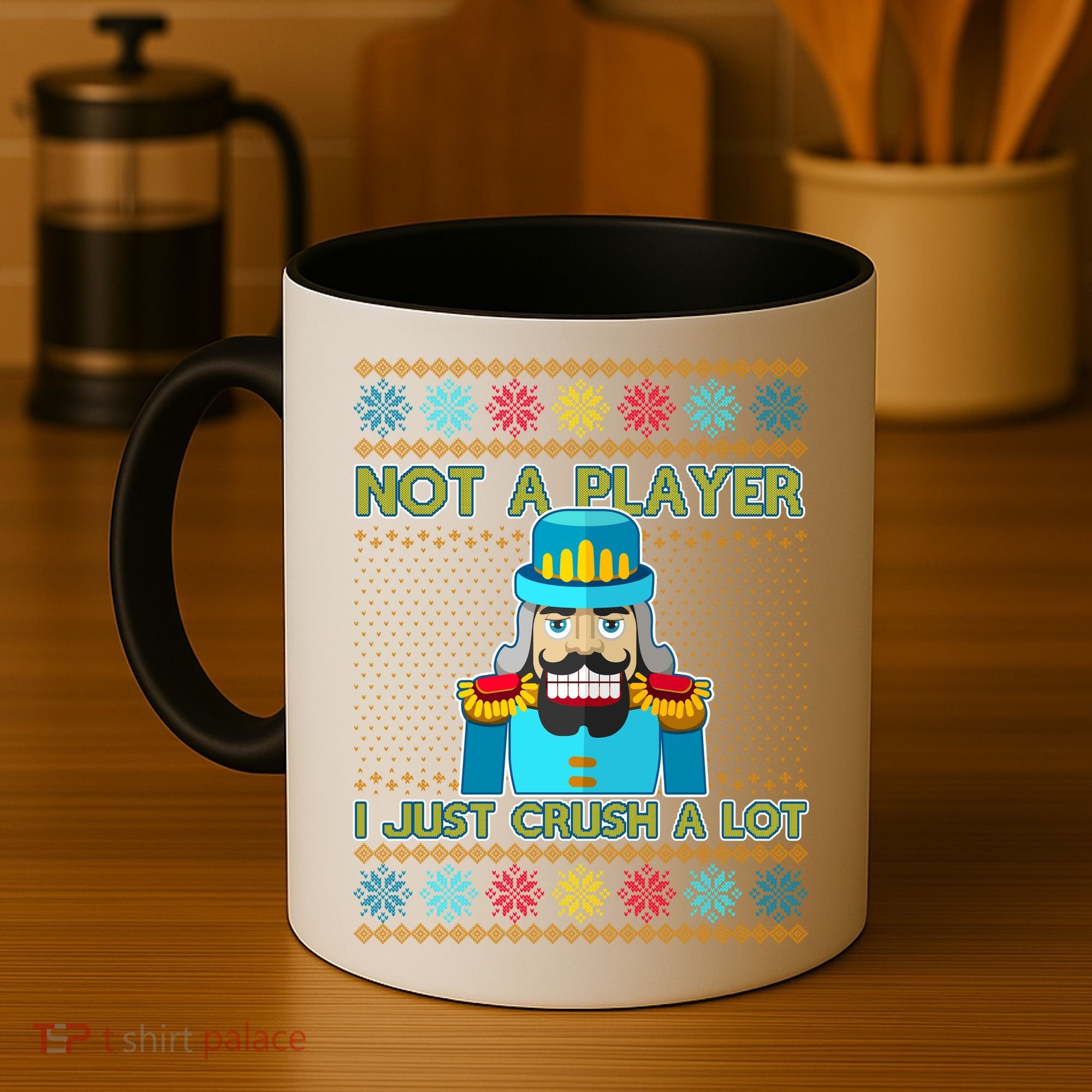 Not A Player I Just Crush A Lot Nutcracker Ugly Christmas Sweater Coffee Mug