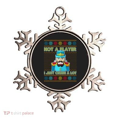 Not A Player I Just Crush A Lot Nutcracker Ugly Christmas Sweater Ornament