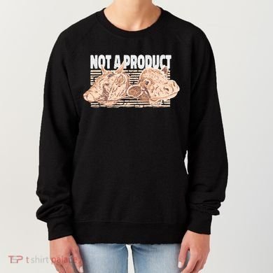 Not A Product Vegan Women's Sweatshirt