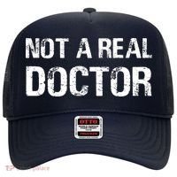 Not A Real Doctor Hat thumb 0