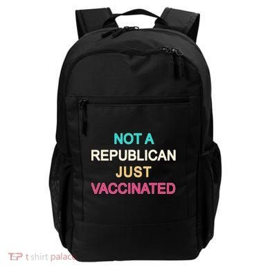 Not A Republican Just Vaccinated Backpack
