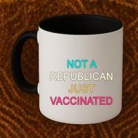 Not A Republican Just Vaccinated Coffee Mug thumb 2
