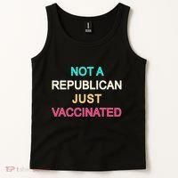 Not A Republican Just Vaccinated Tank Top thumb 2