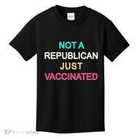 Not A Republican Just Vaccinated Kids T-Shirt thumb 0