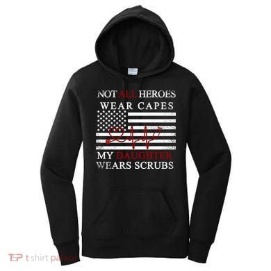 Not All Heroes Wear Capes American Nurses Women's Hoodie