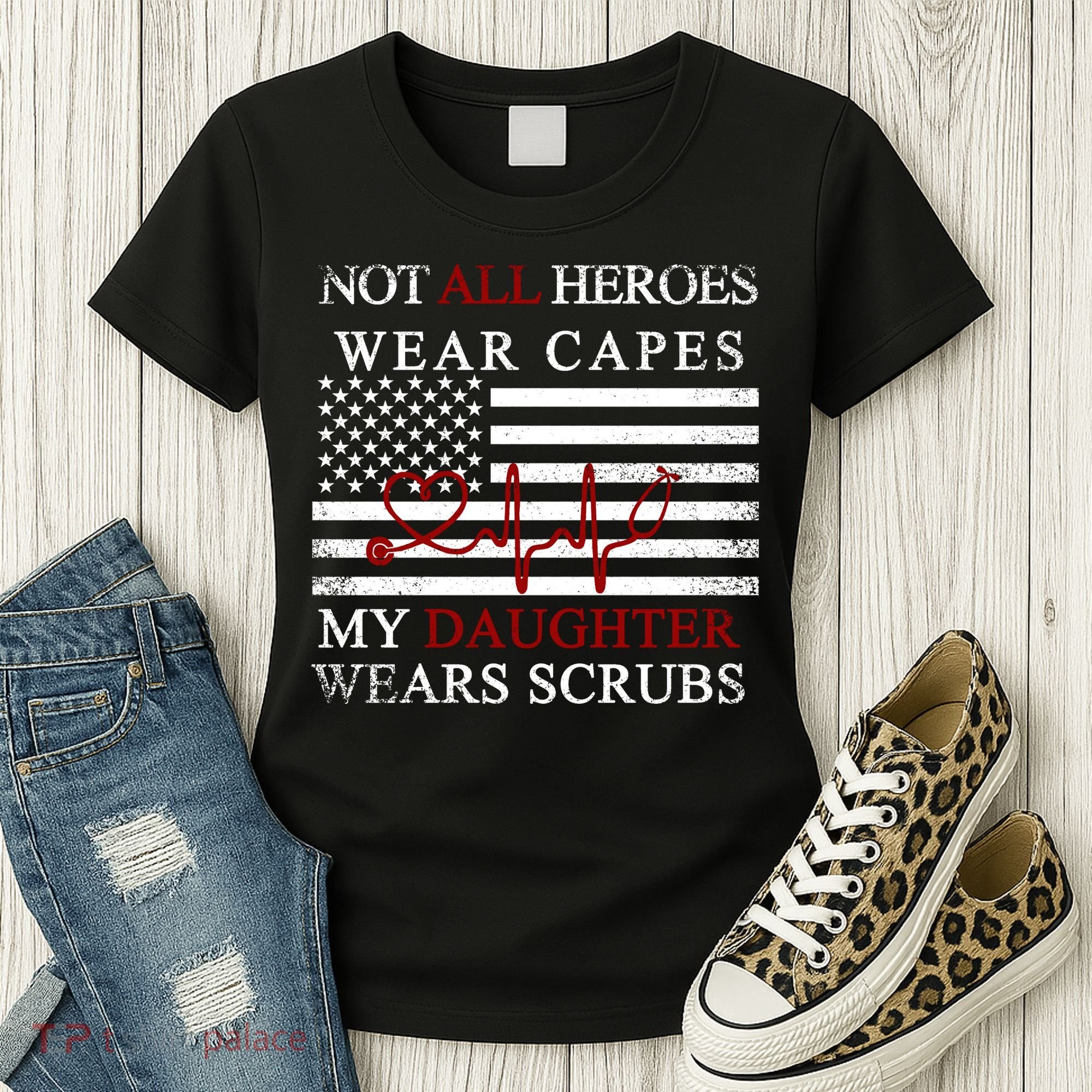 Not All Heroes Wear Capes American Nurses Women's T-Shirt