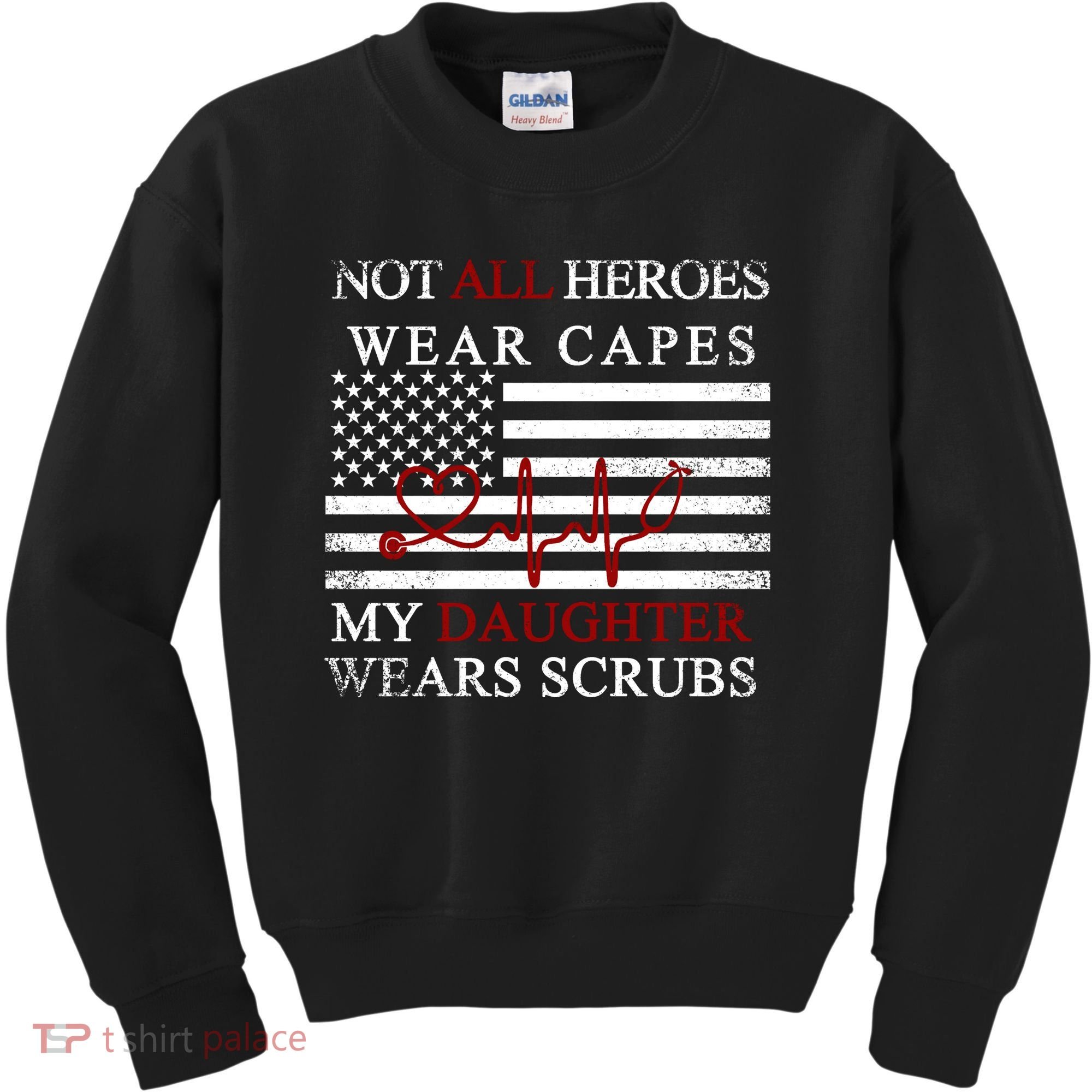 Not All Heroes Wear Capes American Nurses Kids Sweatshirt
