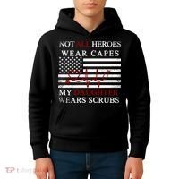 Not All Heroes Wear Capes American Nurses Kids Hoodie thumb 4