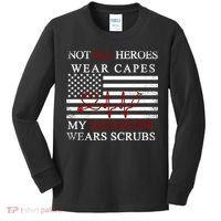 Not All Heroes Wear Capes American Nurses Kids Long Sleeve Shirt thumb 0