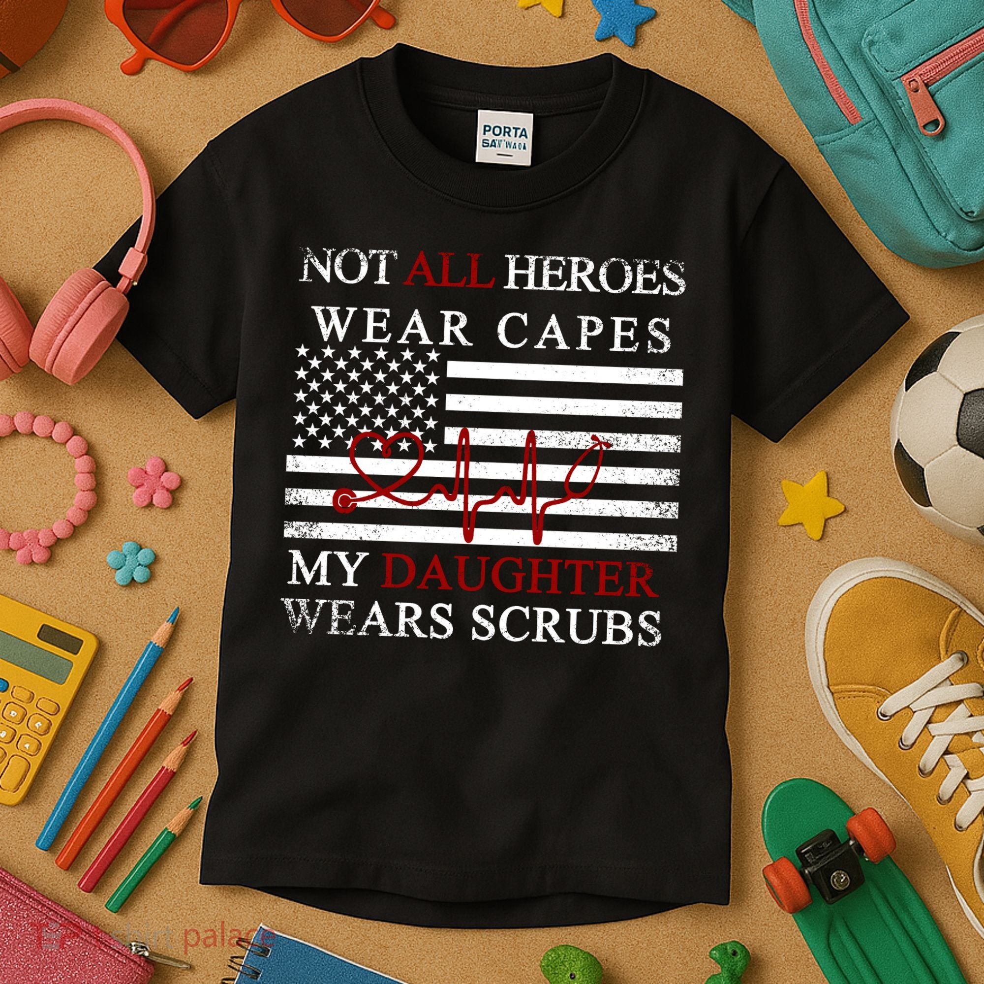 Not All Heroes Wear Capes American Nurses Kids T-Shirt